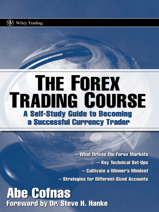 Title details for The Forex Trading Course by Abe Cofnas - Available